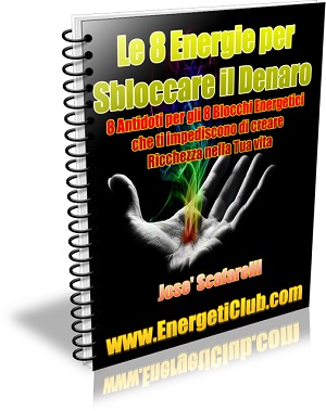 8 energie sbloccare denaro